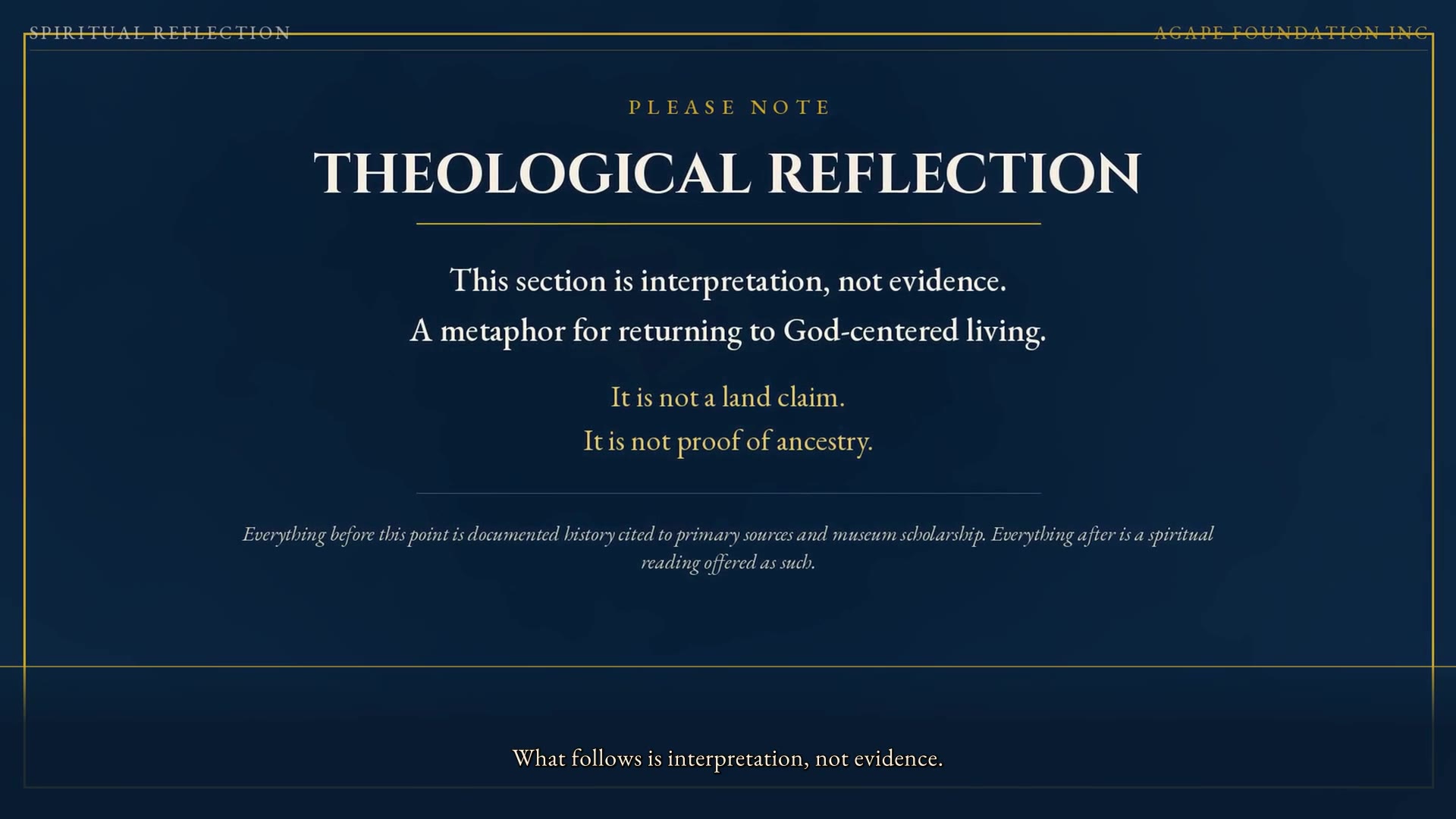The theological reflection card from the film, stating that the section is interpretation, not evidence